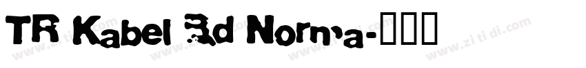 TR Kabel Bd Norma字体转换